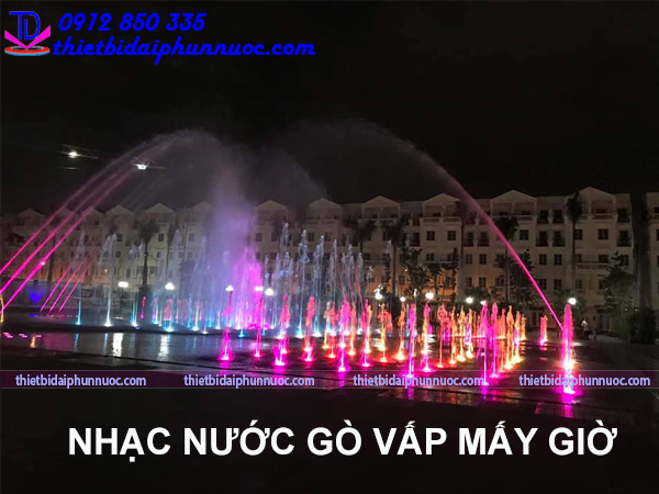 Nhạc nước Gò Vấp mấy giờ 1