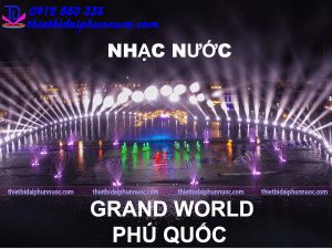 Nhạc nước Grand World Phú Quốc 5
