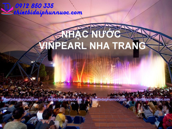 Nhạc nước Vinpearl Nha Trang - VInwonder Nha Trang 2